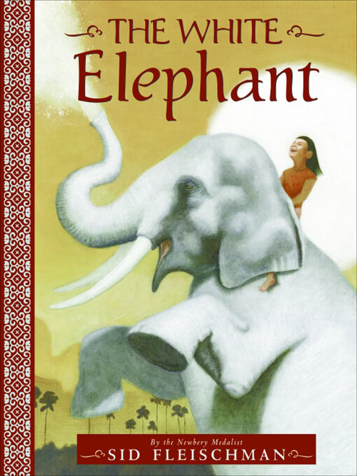 Title details for The White Elephant by Sid Fleischman - Available